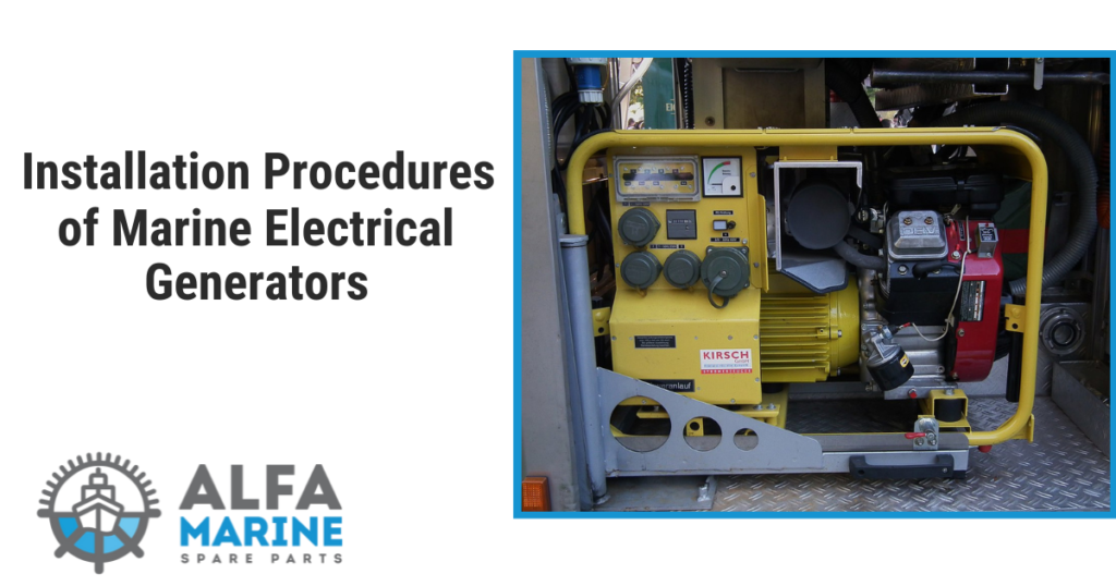 Installation Procedures for Marine Electrical Generators