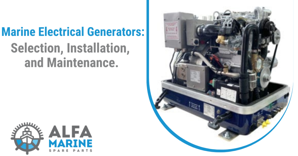 Marine Electrical Generators Selection