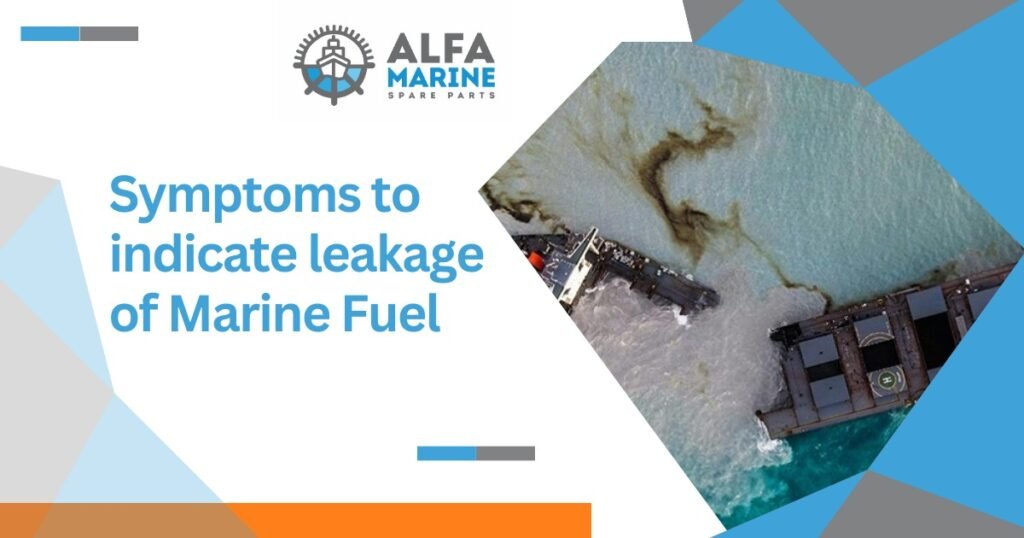 leakage of Marine Fuel