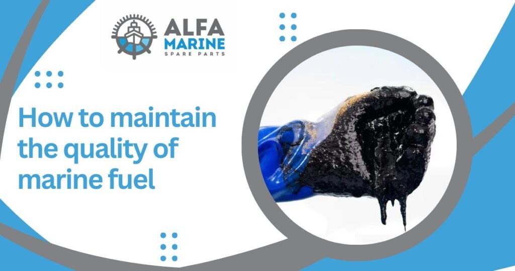 Quality of marine fuel