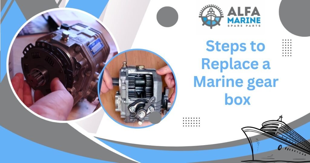 steps to replace marine