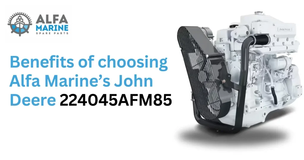 Benefits of Alfa Marine’s John Deere