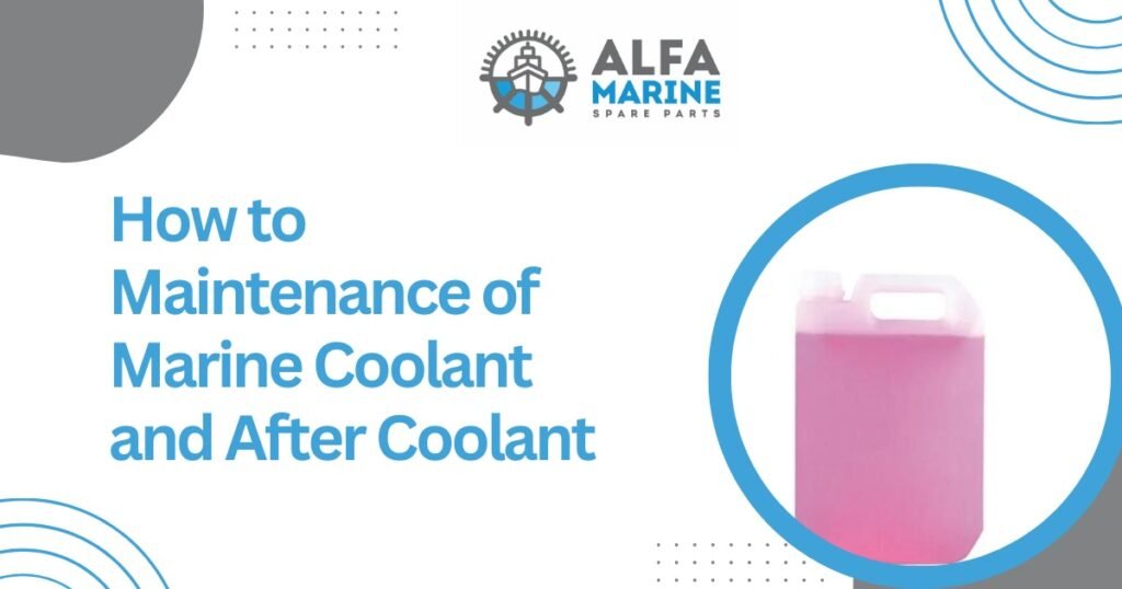 Maintenance of Marine Coolant